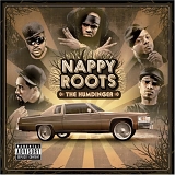 Nappy Roots - The Humdinger