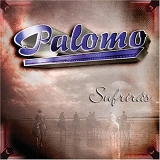 Palomo - SufrirÃ¡s