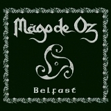 MÃ¤go De Oz - Belfast