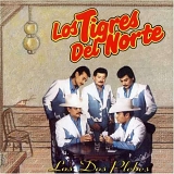 Los Tigres Del Norte - Los Dos Plebes