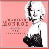 Marilyn Monroe - The Essentials