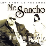 Mr. Sancho - Foreplay