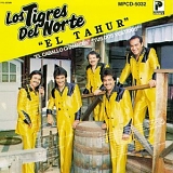 Los Tigres del Norte - El Tahur