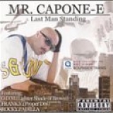 Mr. Capone-E - Last Man Standing