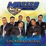 Mazizo Musical - Sin Mirar Atras