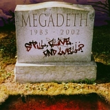 Megadeth - Still Alive And Well