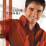 Luis Fonsi - Abrazar la vida