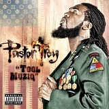 Pastor Troy - "Tool Muziq"