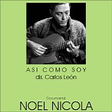 Noel Nicola - AsÃ­ como soy