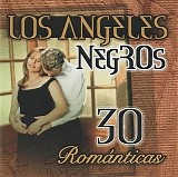 Los Ãngeles Negros - 30 Romanticas