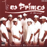 los primos de durango - nostalgia duranguense