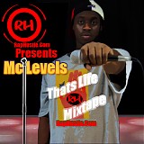 Mc Levels - That's Life Mixtape