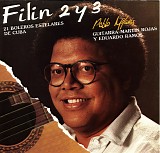 Pablo Milanes - Filin 2 y 3