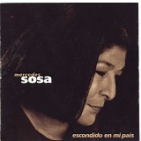 Mercedes Sosa - Escondido en Mi Pais