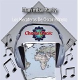 Los Mecateros De Oscar Moreno - Marimba Party