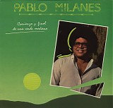 Pablo Milanes - Comienzo y final de una verde maÃ±ana