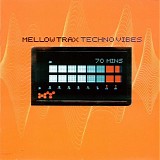 MELLOWTRAX - TECHNOVIBES