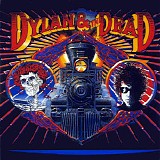 Grateful Dead - Dylan & The Dead