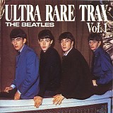 The Beatles - Ultra Rare Trax - Vol. 1
