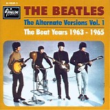 The Beatles - The Alternate Versions Vol. 1