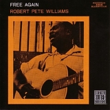 Robert Pete Williams - Free Again