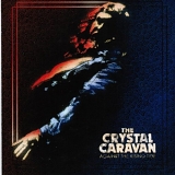 Crystal Caravan - Against the Rising Tide