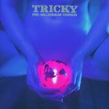 Tricky - Pre-Millennium Tension