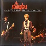 The Stranglers - The Stranglers And Friends Live In Concert