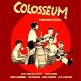 Colosseum - Tomorrow's Blues