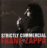 Frank Zappa - Strictly Commercial (The Best Of Frank Zappa)