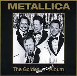 Metallica - The Golden Unplugged Album