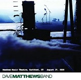 Dave Matthews Band - LiveTrax Volume 3: 8.27.2000 Meadows Music Theatre, Hartford, CT