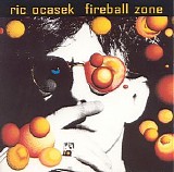 Ric Ocasek - Fireball Zone