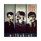 Fixx, The - Walkabout (Japan for US Pressing)