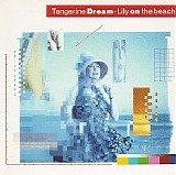 Tangerine Dream - Lily On The Beach