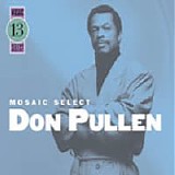 Don Pullen - Mosaic Select 13 - Disc 1