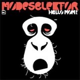 Modeselektor - Hello Mom!