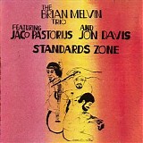 The Brian Melvin Trio - Standards  Zone