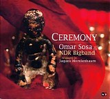 Omar Sosa & NDR Bigband - Ceremony