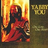 Yabby You - One Love, One Heart