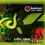 Kukan Dub Lagan - Life Is Nice