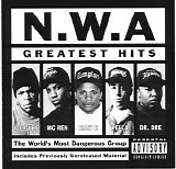 N.W.A - Greatest Hits (2003 Remastered)