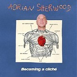 Adrian Sherwood - Dub ClichÃ©