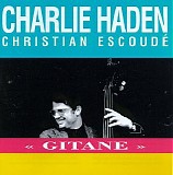 Charlie Haden - Christian Escoude - Gitane