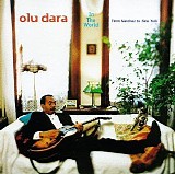 Olu Dara - In The World (From Natchez To New York)