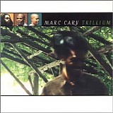 Marc Cary - Trillium