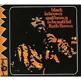 Ruth Brown - Black Is Brown And Brown Is Beautiful