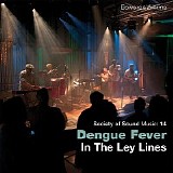 Dengue Fever - In The Ley Lines