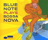 Various artists - Blue Note Plays Bossa Nova - Disc 1