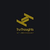 Various artists - Tru Thoughts' 10th Birthday - Disc 1